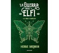La guerra degli elfi. La saga completa