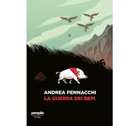 La guerra dei Bepi - Pennacchi Andrea