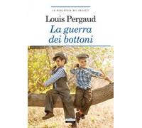 La guerra dei bottoni. Ediz. integrale. Con Segnalibro