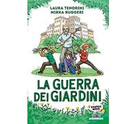 La guerra dei giardini