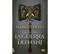 La guerra dei nani [Paperback] [Oct 31, 2025] Heitz, Markus and Leccacorvi, Dari