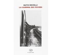 La guerra dei poveri - Revelli Nuto