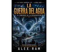 La Guerra del Agua: Episodio II Saga Harbun Liú