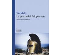 La guerra del Peloponneso. Testo greco a fronte - 2016 - Foschi (