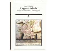 La guerra del sale tra agricoltori e salinari a Salsomaggiore