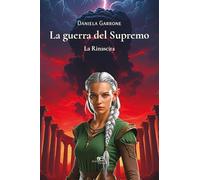 La guerra del supremo. La rinascita