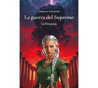 La guerra del supremo. La rinascita - Garrone Daniela