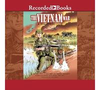 La guerra del Vietnam: una storia grafica