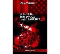 La guerra della droga contro l'America