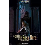 La guerra della Rosa Nera (Vol. 2)