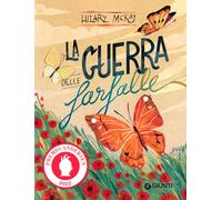 La guerra delle farfalle - McKay Hilary