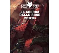 La Guerra delle Rune: Lupo Solitario 24 (Lone Wolf)