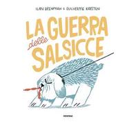 La guerra delle salsicce. Ediz. a colori