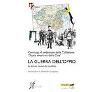 La guerra dell'oppio. La lettura cinese del conflitto