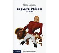 La guerra d'Etiopia. 1935-1941