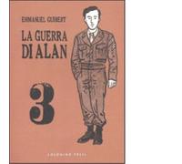 La guerra di Alan 3 di Emmanuel Guibert - Coconino press, 2010