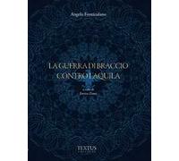 La guerra di Braccio contro l'Aquila