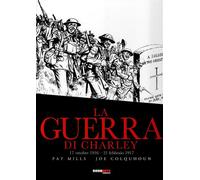 LA GUERRA DI CHARLEY 3 - 17 OTTOBRE 1916-21 FEBBRAIO 1917