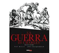 La guerra di Charley. Vol. 4: Blue's story - 2020 - Nona Arte