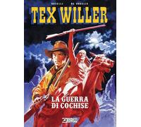 La guerra di Cochise. Tex Willer