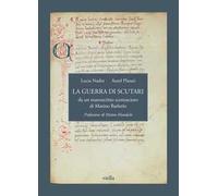 La guerra di Scutari da un manoscritto sconosciuto di Marino Barlezio