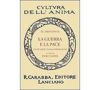 Libri Pierre-Joseph Proudhon - La Guerra E La Pace