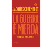 La guerra è merda - 2025 - Solferino (I Solferini)