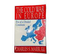 La Guerra Fredda In Europa: Era Di Un Continente Diviso (3ª Edizione)