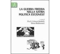 La guerra fredda nella satira politica Est/Ovest