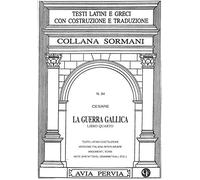 La guerra gallica. Libro 4°