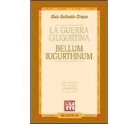 La guerra giugurtina. Testo latino a fronte