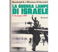 La guerra lampo di Israele. 5 giugno 1967.