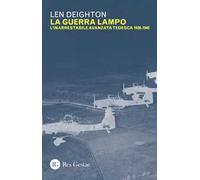 La guerra lampo. L'inarrestabile avanzata tedesca 1939-1940
