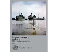 La guerra-mondo (1937-1947)