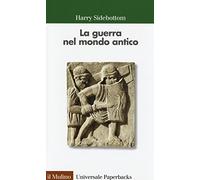 La guerra nel mondo antico