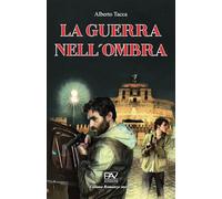 LA GUERRA NELL’OMBRA