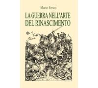 La guerra nell'arte del Rinascimento