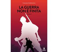 La guerra non è finita