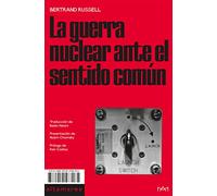 La guerra nuclear ante el sentido común: 25