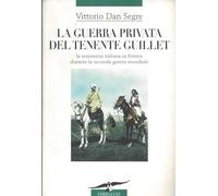 LA GUERRA PRIVATA DEL TENENTE GUILLET