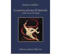 La guerra privata di Samuele e altre storie di Vigàta [Paperback] [Nov 08, 2022]