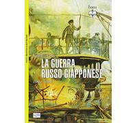 La guerra russo-giapponese 1904-1905