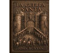 La Guerra Santa: El deseo de un Príncipe