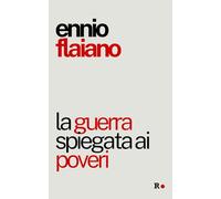 La guerra spiegata ai poveri
