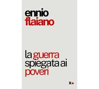 La guerra spiegata ai poveri