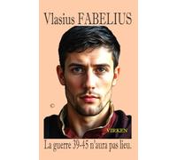 La guerre 39-45 n'aura pas lieu