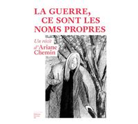 La guerre, ce sont les noms propres