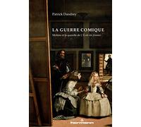 La guerre comique: Molière et la querelle de L'école des femmes