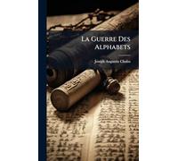 La Guerre Des Alphabets