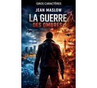 La Guerre Des Ombres